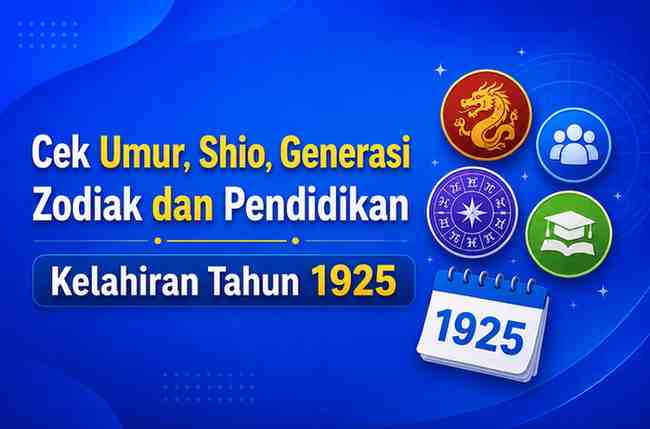 Kelahiran Tahun 1925 Umur Berapa Sekarang